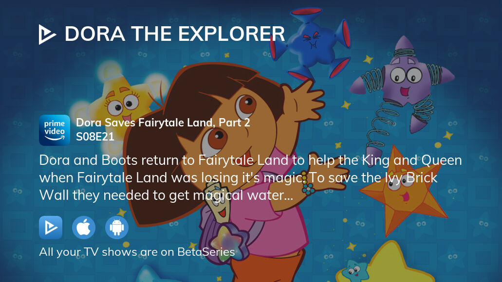 Where to watch Dora the Explorer season 8 episode 21 full streaming