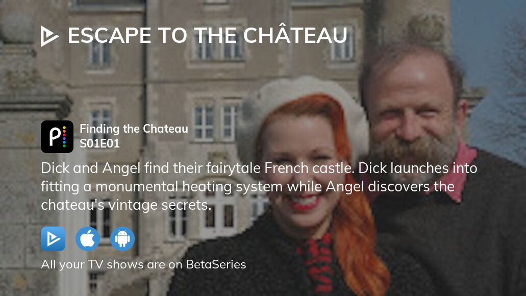 Where to watch Escape to the Château season 1 episode 1 full streaming