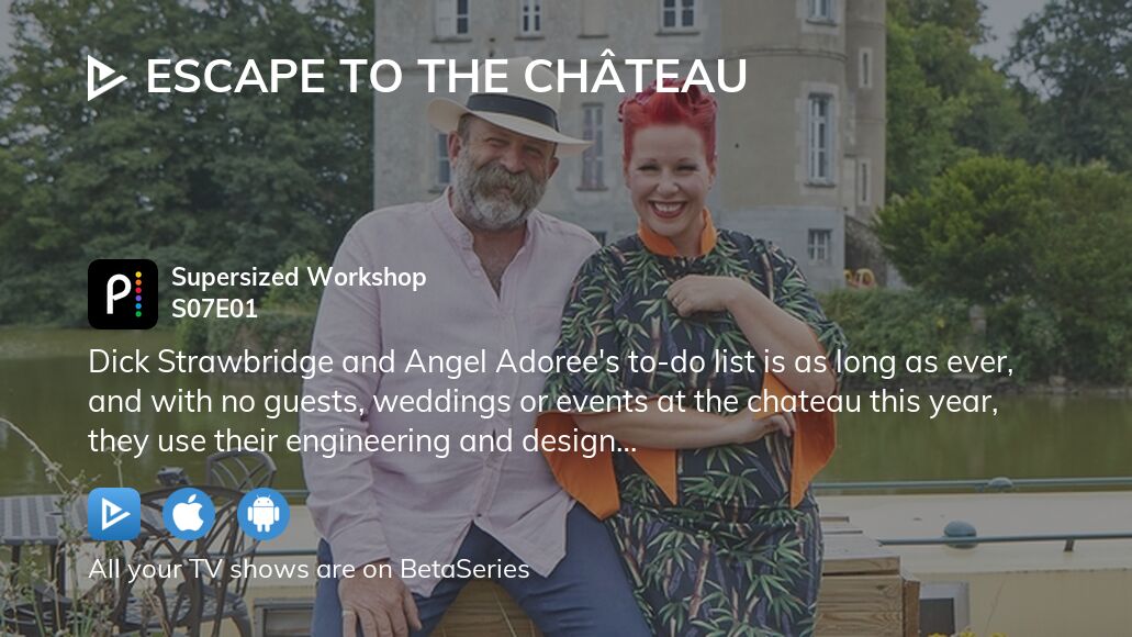 Where to watch Escape to the Château season 7 episode 1 full streaming