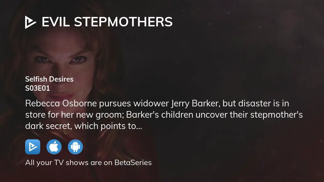 Where To Watch Evil Stepmothers Season 3 Episode 1 Full Streaming 