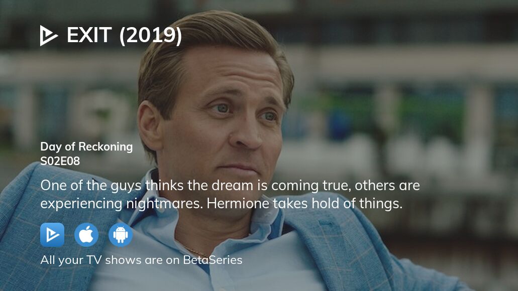Where to watch Exit (2019) season 2 episode 8 full streaming?