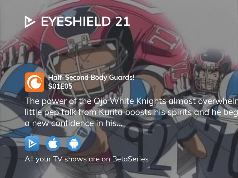 Where to watch EyeShield 21 season 1 episode 5 full streaming