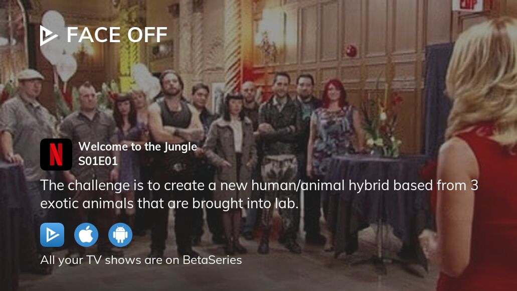 Where to watch Face Off season 1 episode 1 full streaming?