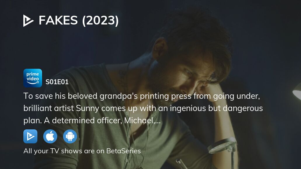 Where to watch Fakes (2023) season 1 episode 1 full streaming ...