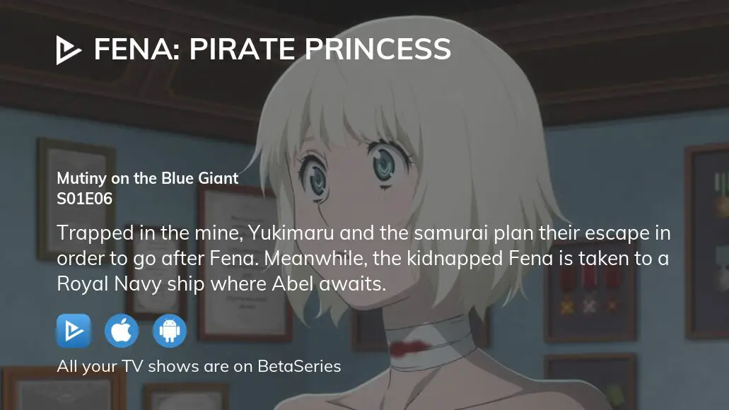 Watch Fena: Pirate Princess Episode 1 Online - Memories