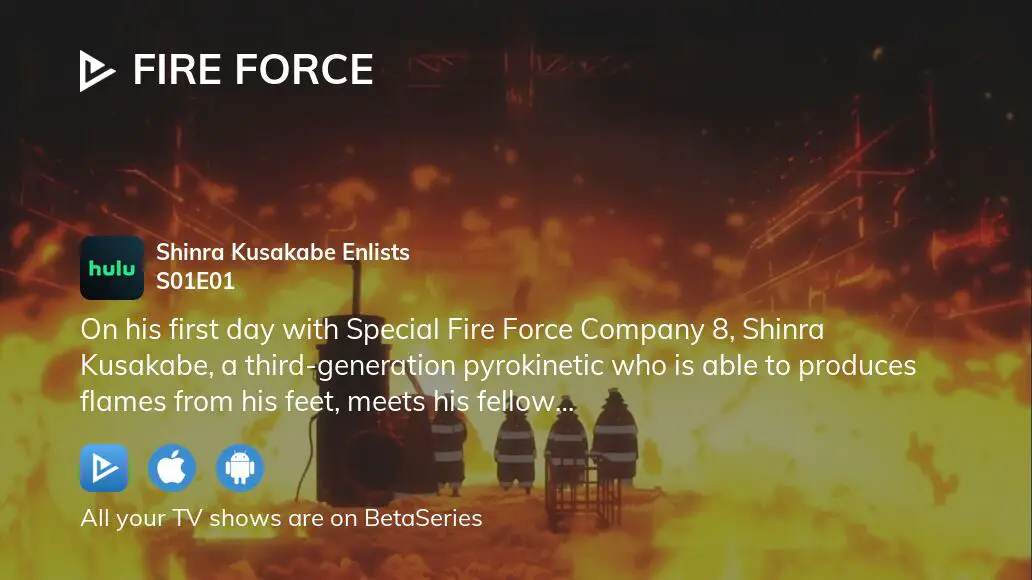 Fire Force Season 1 - watch full episodes streaming online