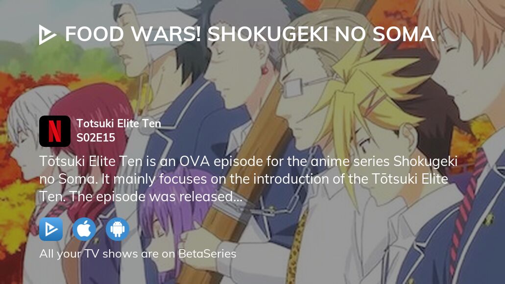 Where to watch Food Wars! season 2 episode 15 full streaming