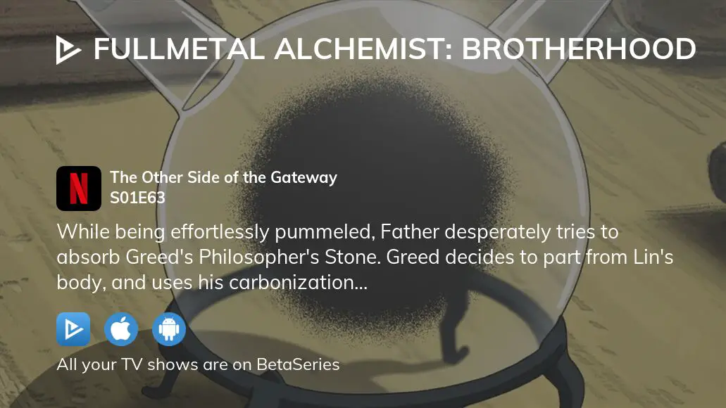 Watch Fullmetal Alchemist: Brotherhood Season 1 Episode 63 - The Other Side  of the Gateway Online Now