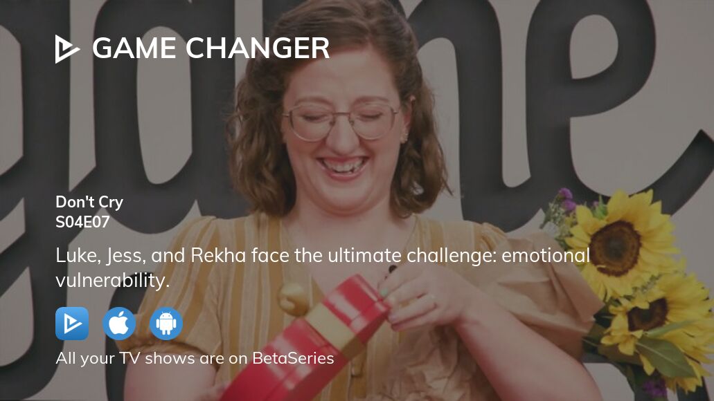 Watch Game Changer season 4 episode 7 streaming online