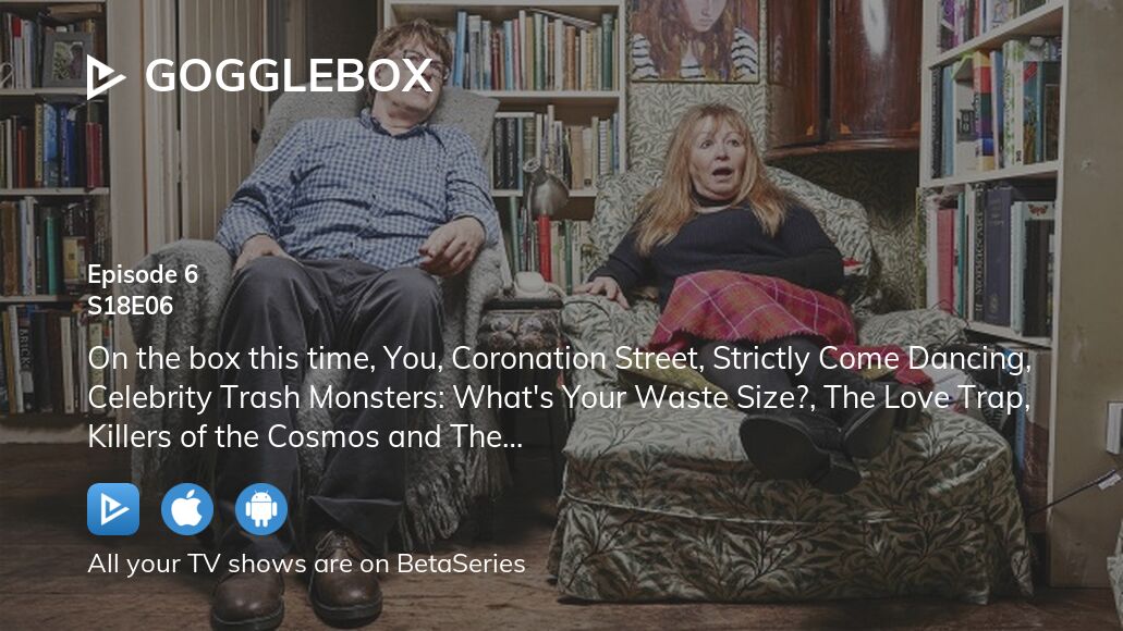 Watch Gogglebox season 18 episode 6 streaming online