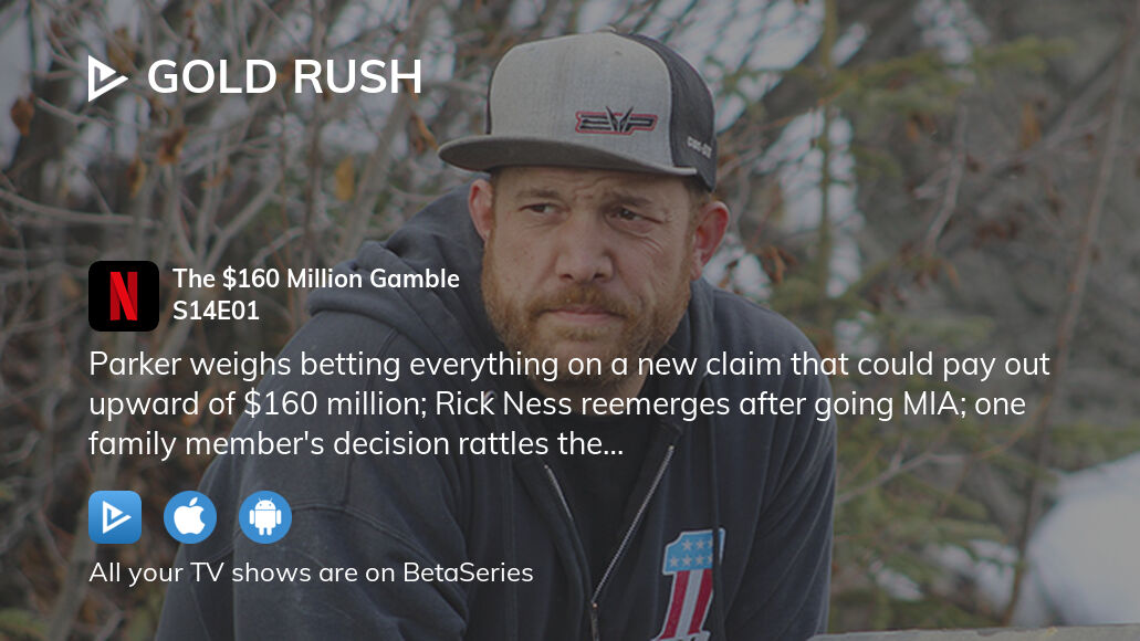 Watch Gold Rush season 14 episode 1 streaming online | BetaSeries.com