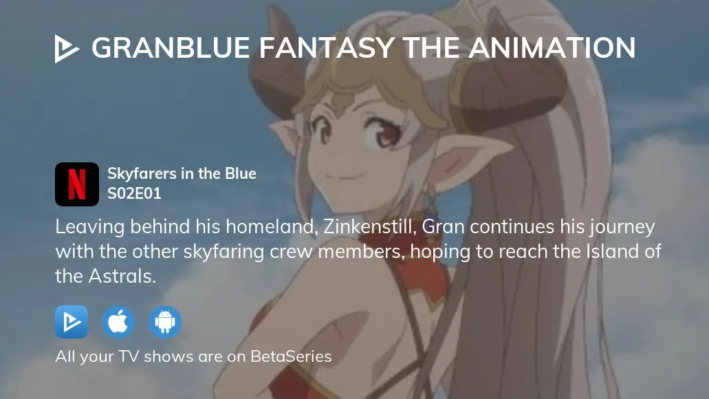 Watch Granblue Fantasy The Animation season 2 episode 1 streaming online |  