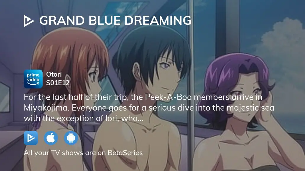 Watch Grand Blue Dreaming season 1 episode 2 streaming online
