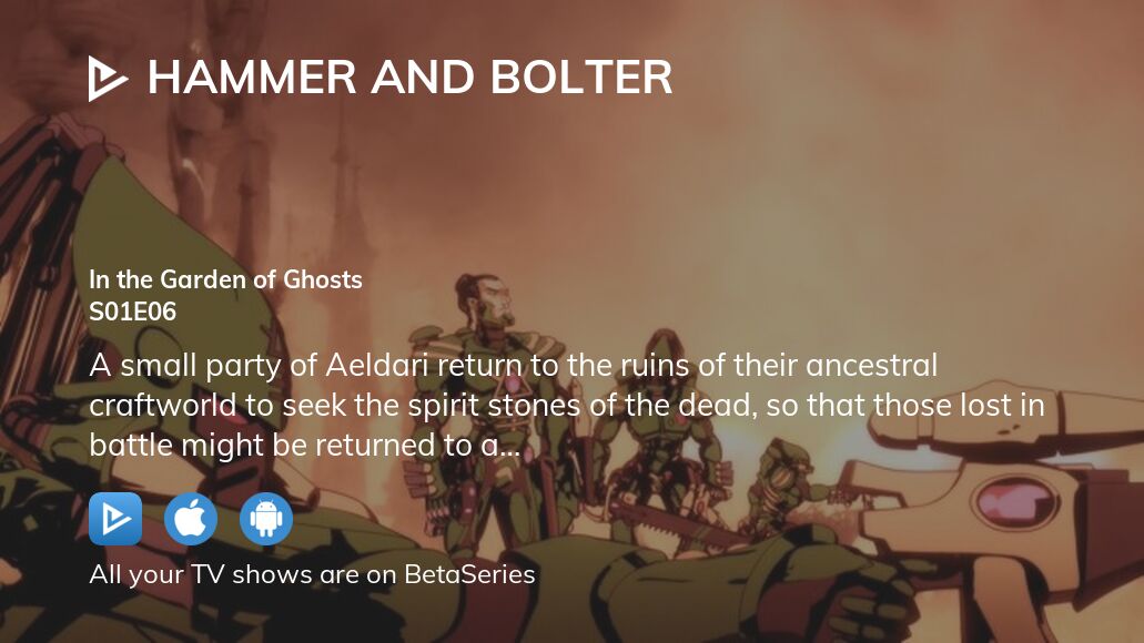 Where to watch Hammer and Bolter season 1 episode 6 full streaming