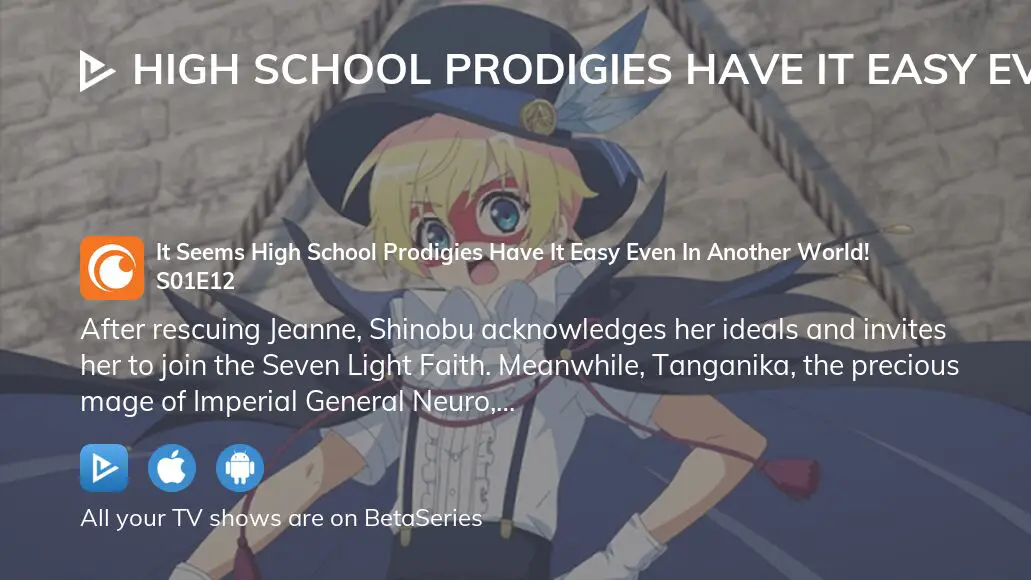 High School Prodigies Have It Easy Even In Another World