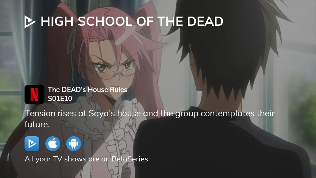 Watch High School of the Dead season 1 episode 10 streaming online