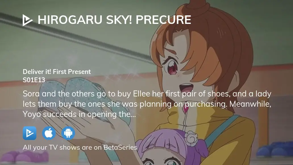 Hirogaru Sky! Precure Серия 13 - Смотреть Hirogaru Sky! Precure E13 Онлайн