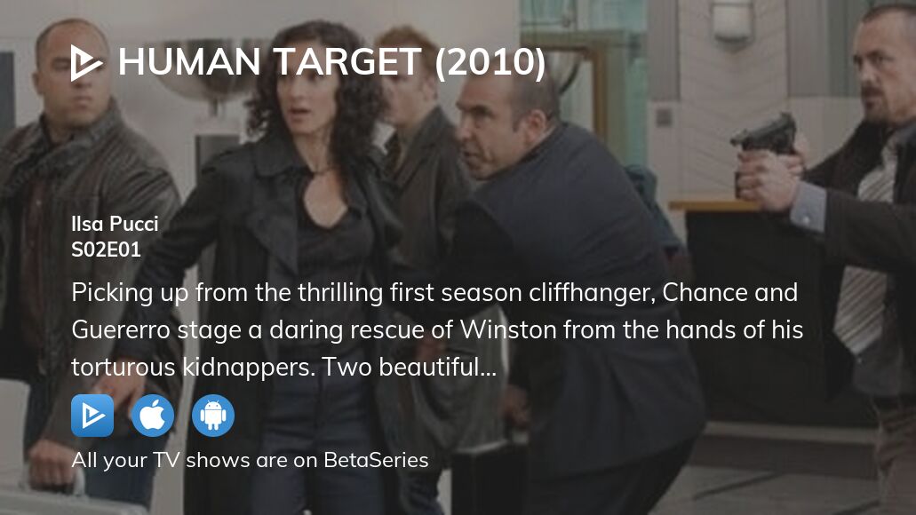 Watch Human Target (2010) season 2 episode 1 streaming