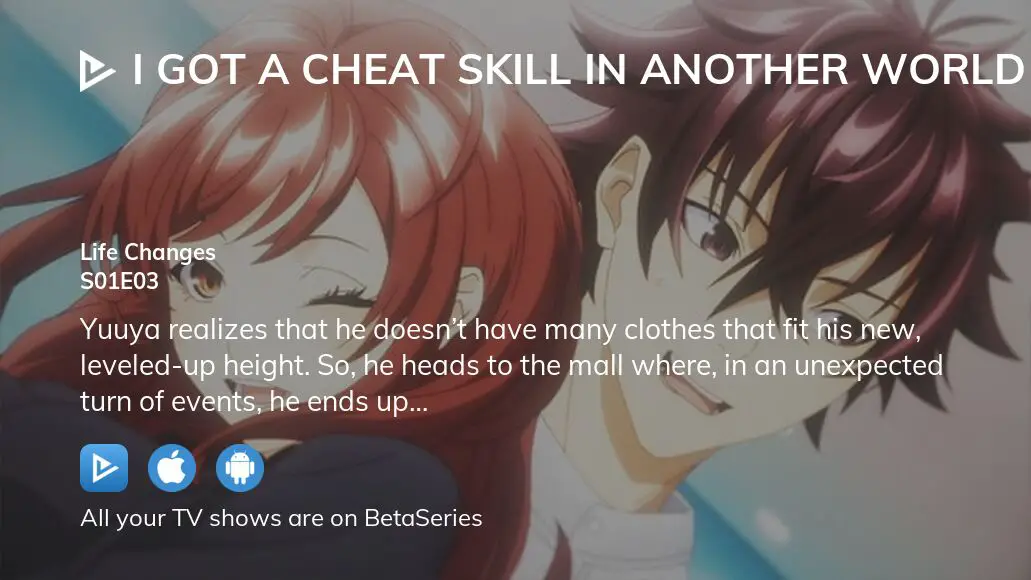 I Got A Cheat skill in another world anime episode 3: Release Date