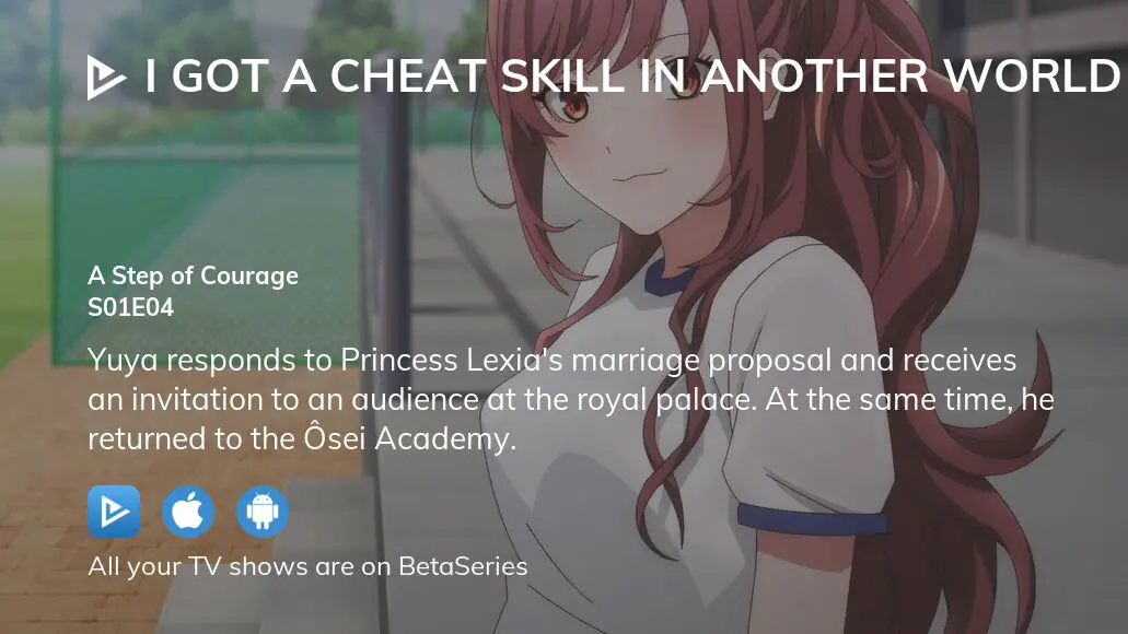 I Got a Cheat Skill in Another World and Became Unrivaled in The Real World,  Too The Princess and the Assassin - Watch on Crunchyroll