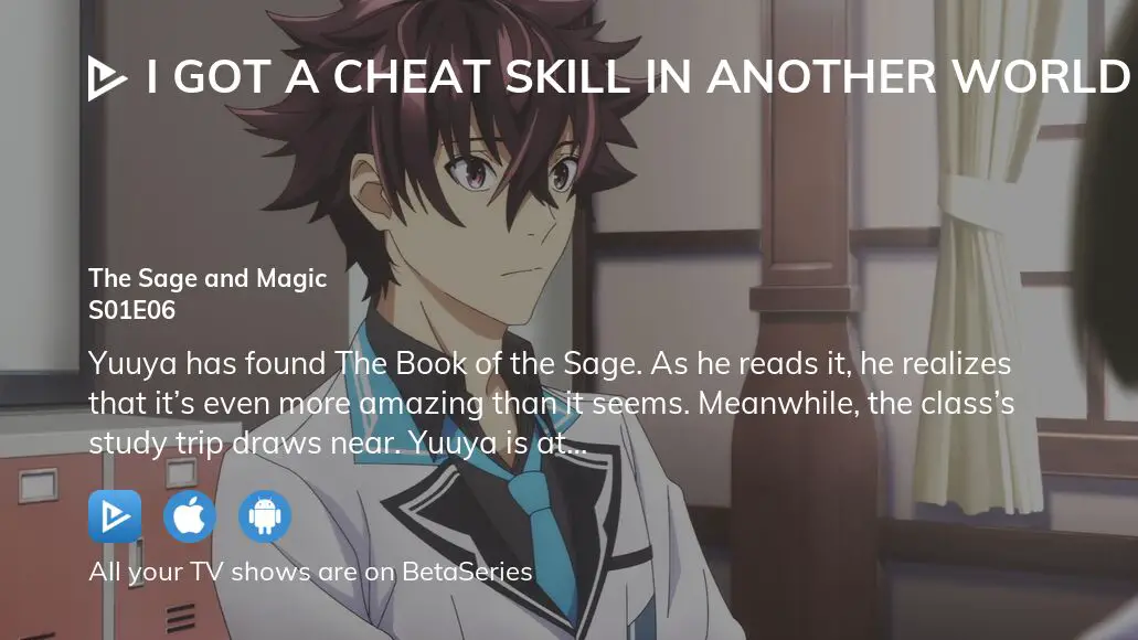 I Got a Cheat Skill in Another World and Became Unrivaled in The Real  World, Too To the Royal Capital - Watch on Crunchyroll