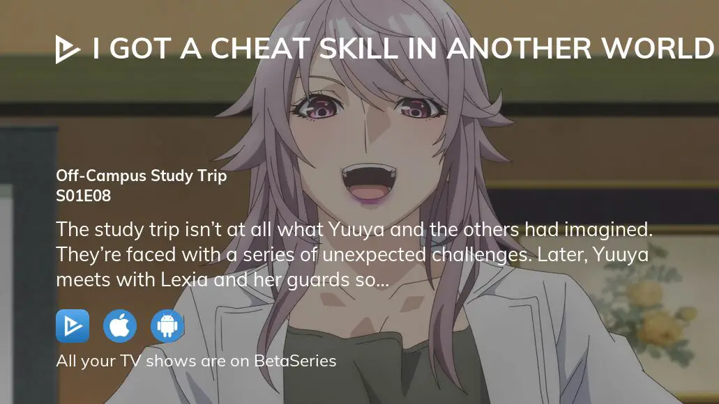 Watch I Got a Cheat Skill in Another World and Became Unrivaled in the Real  World, Too season 1 episode 8 streaming online