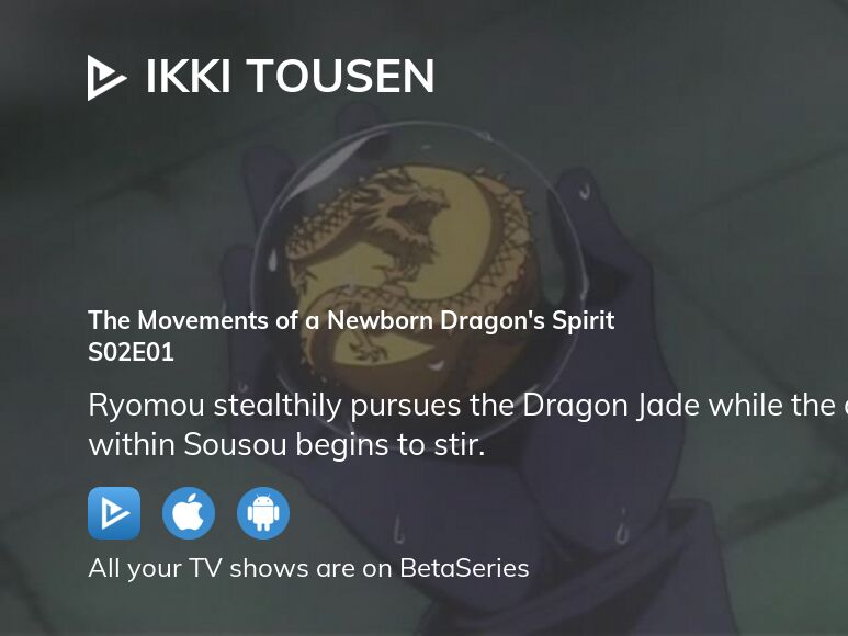 The Movements of a Newborn Dragon's Spirit, Ikkitousen Wiki