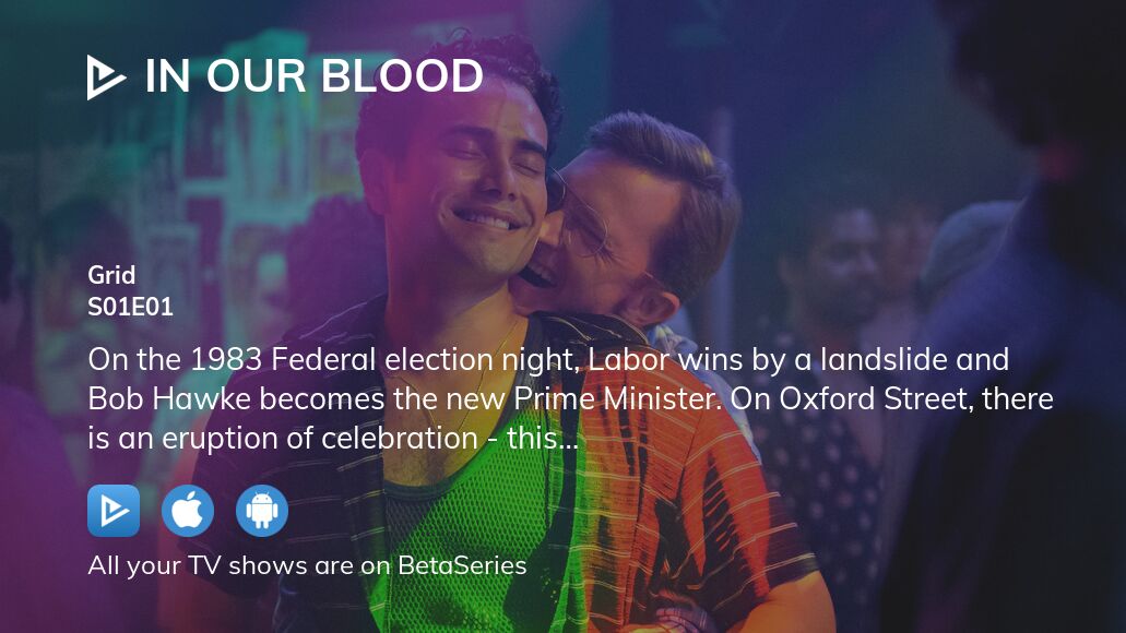 Where to watch In Our Blood season 1 episode 1 full streaming