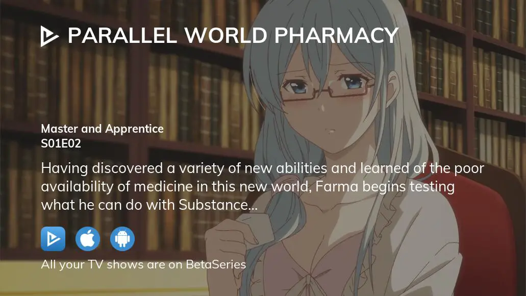Watch Parallel World Pharmacy - Crunchyroll