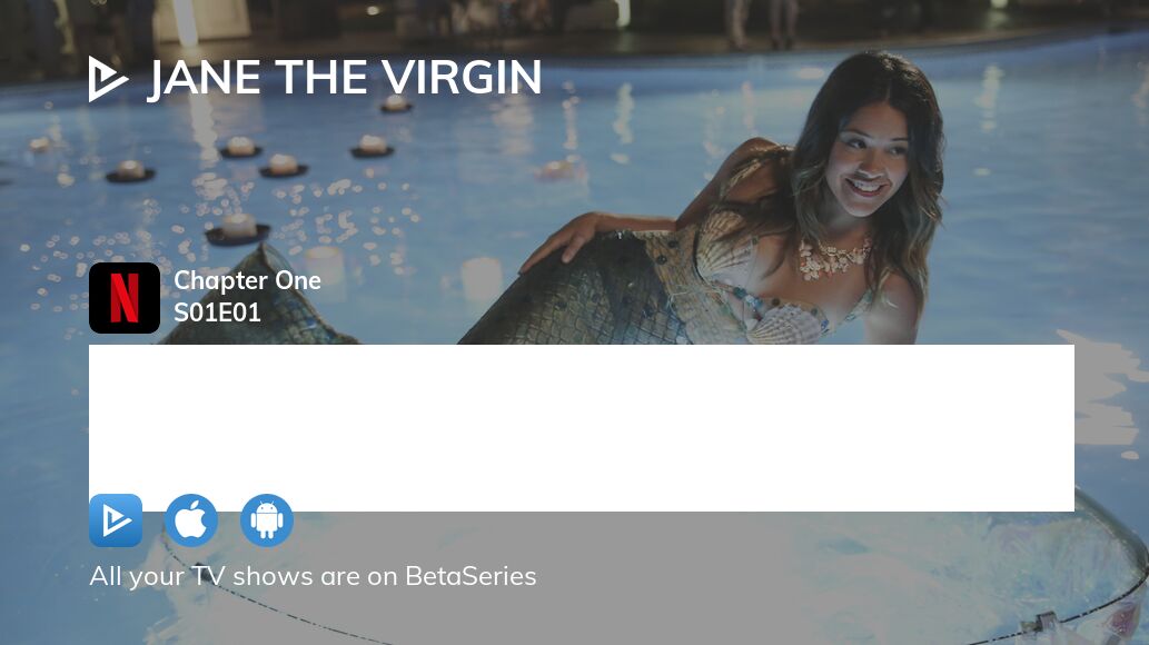 Watch Jane the Virgin season 1 episode 1 streaming