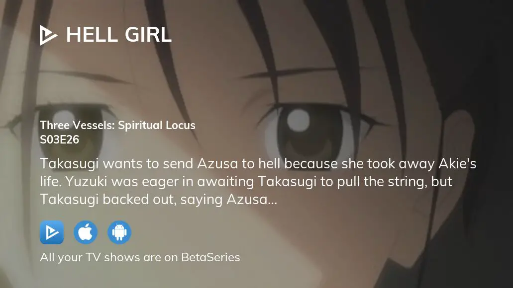 Hell Girl: Three Vessels, Episode 26 – The Path Left by a Soul (Season  Finale) Review