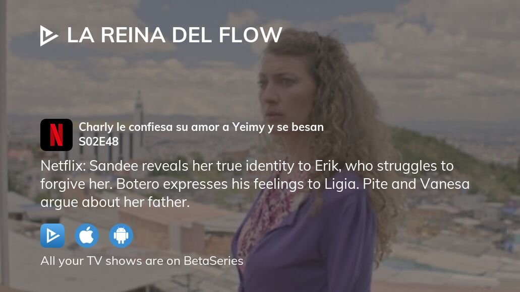 Watch The Queen of Flow season 2 episode 48 streaming online