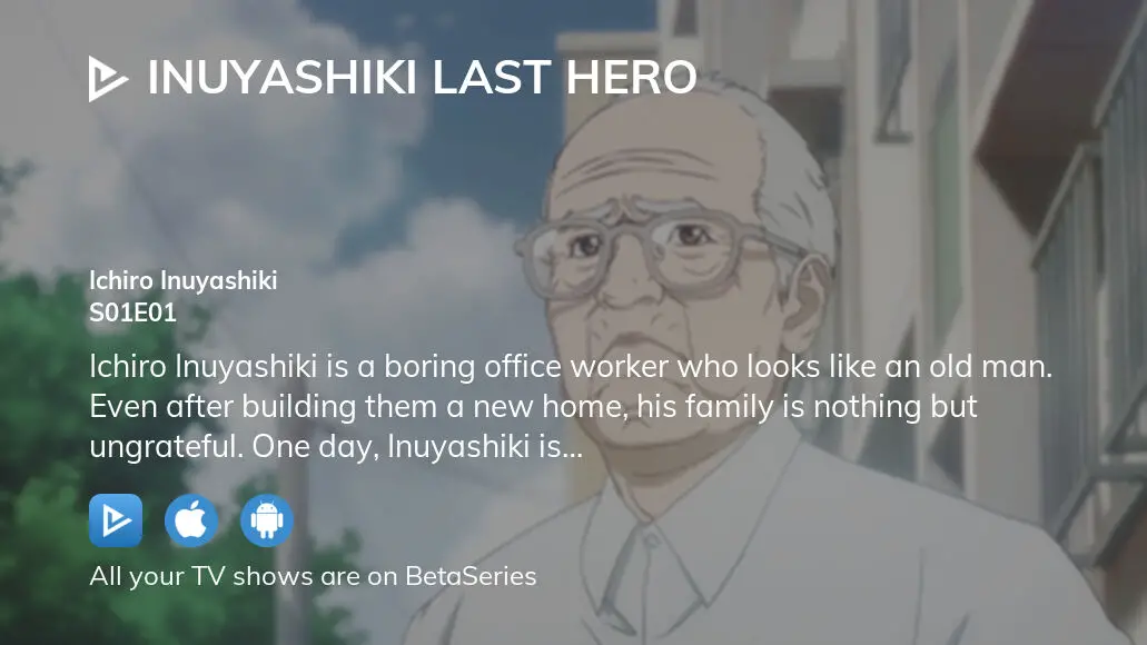 How to watch Inuyashiki Last Hero online from anywhere