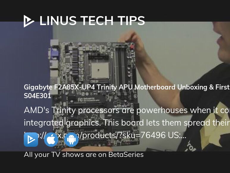 Watch Linus Tech Tips season 4 episode 301 streaming