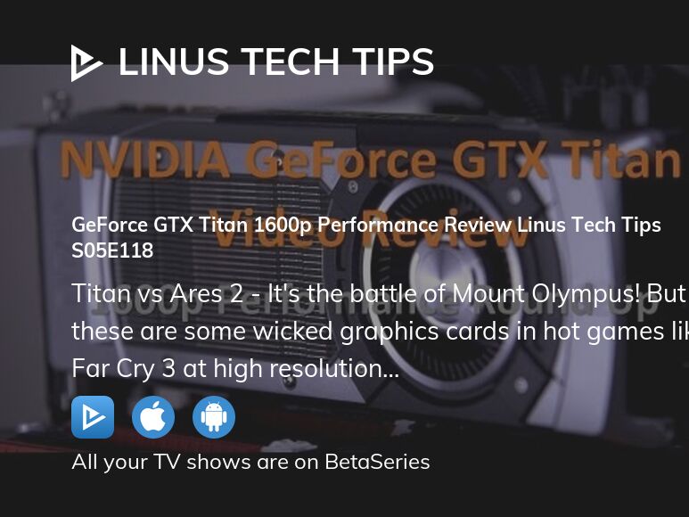 Watch Linus Tech Tips season 5 episode 118 streaming
