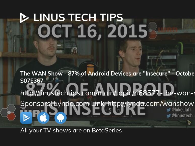Watch Linus Tech Tips season 7 episode 367 streaming