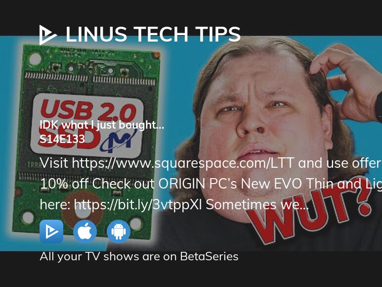 Where to watch Linus Tech Tips season 14 episode 133 full streaming ...