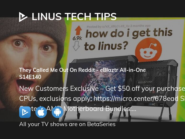 Where to watch Linus Tech Tips season 14 episode 140 full streaming ...