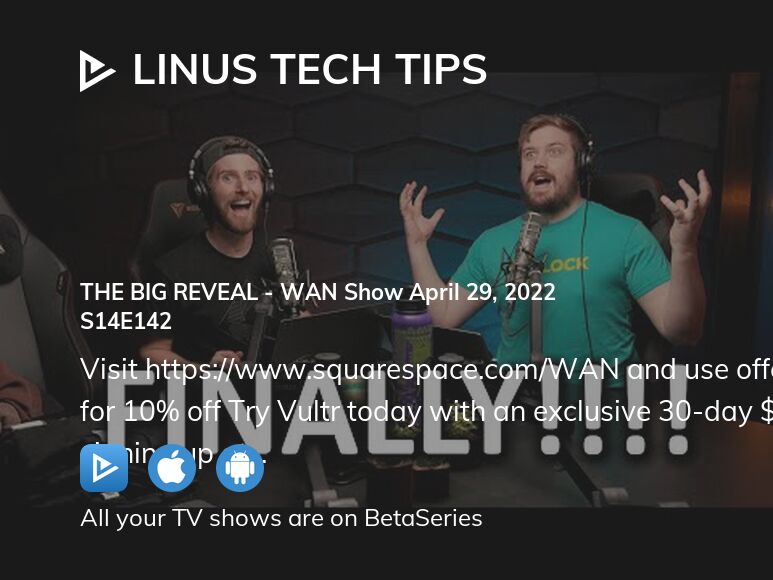 Where to watch Linus Tech Tips season 14 episode 142 full streaming ...