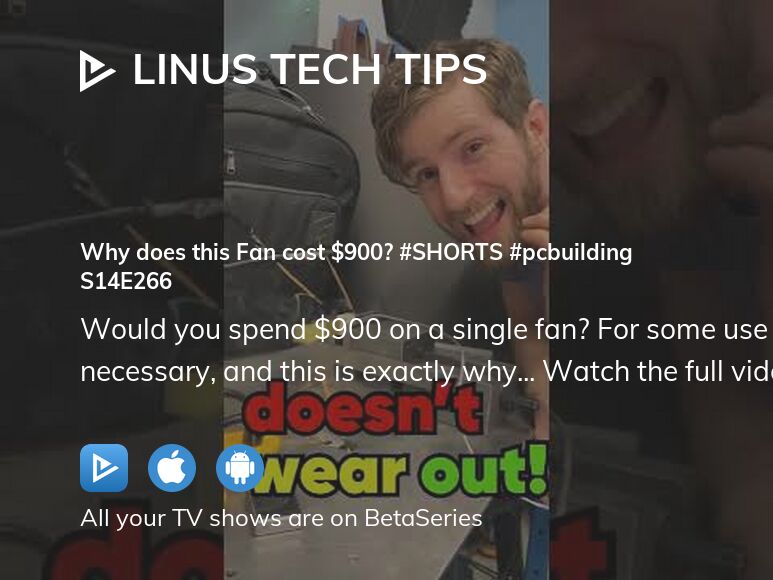 Watch Linus Tech Tips season 14 episode 266 streaming