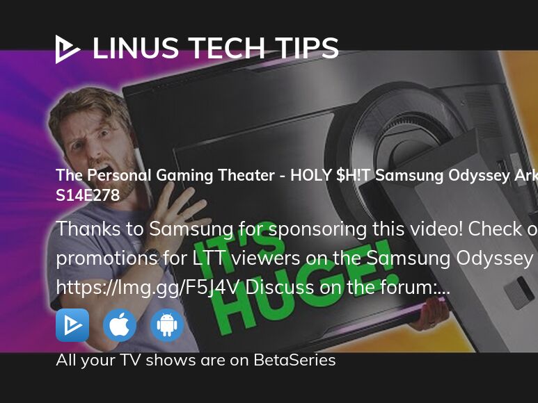 Watch Linus Tech Tips season 14 episode 278 streaming