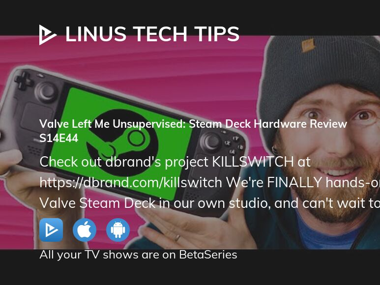 Watch Linus Tech Tips season 14 episode 44 streaming