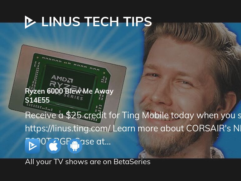 Watch Linus Tech Tips season 14 episode 55 streaming
