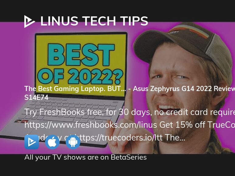 Watch Linus Tech Tips season 14 episode 74 streaming