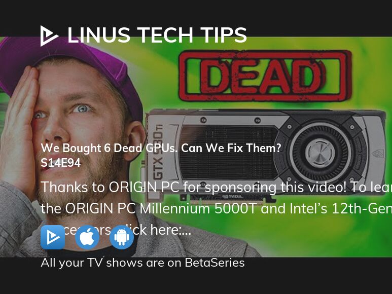 Watch Linus Tech Tips season 14 episode 94 streaming