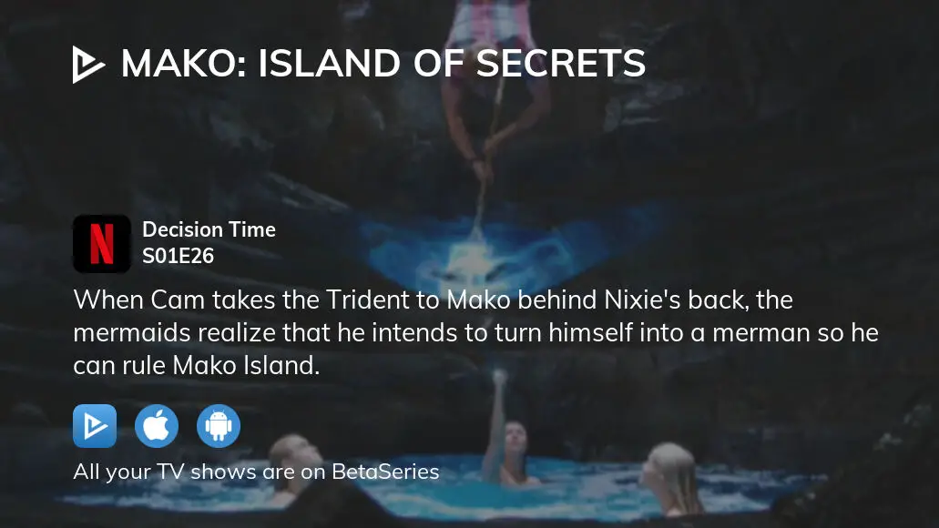 Mako: Island of Secrets: Season 1: Episode 13: Betrayal
