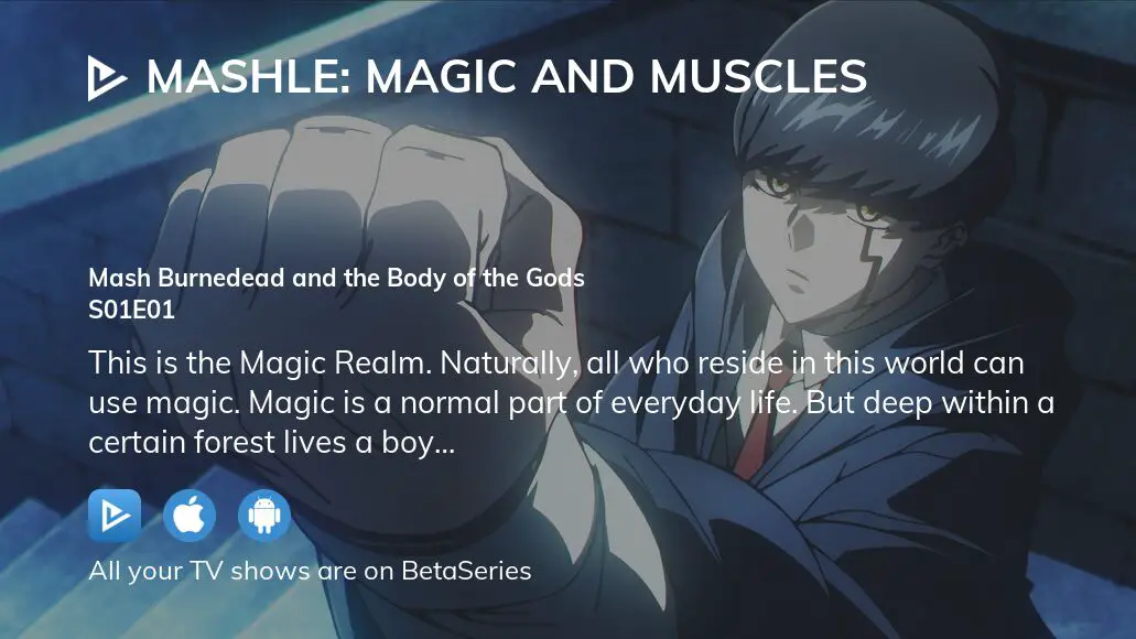 MASHLE: MAGIC AND MUSCLES Mash Burnedead and the Puppet Master - Watch on  Crunchyroll