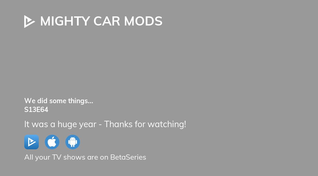 Watch Mighty Car Mods season 13 episode 64 streaming online ...