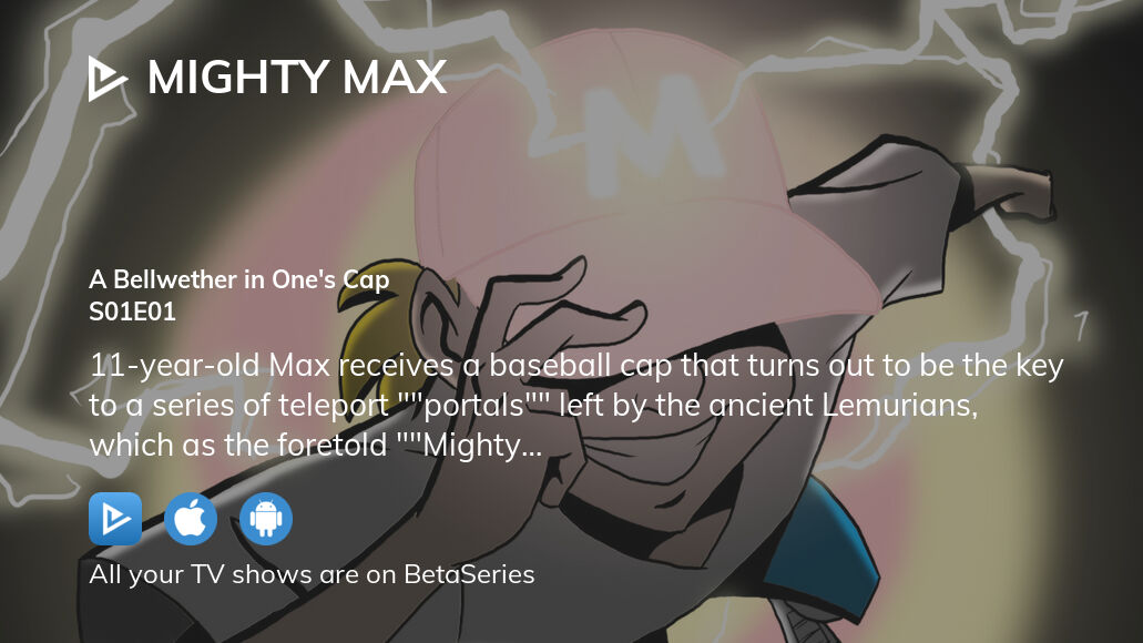 Where to watch Mighty Max season 1 episode 1 full streaming