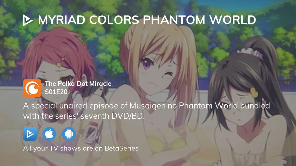 Assista Myriad Colors Phantom World temporada 1 episódio 11 em streaming
